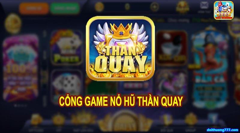 Thanquay247 – sân chơi đẳng cấp, hàng đầu Châu Á.